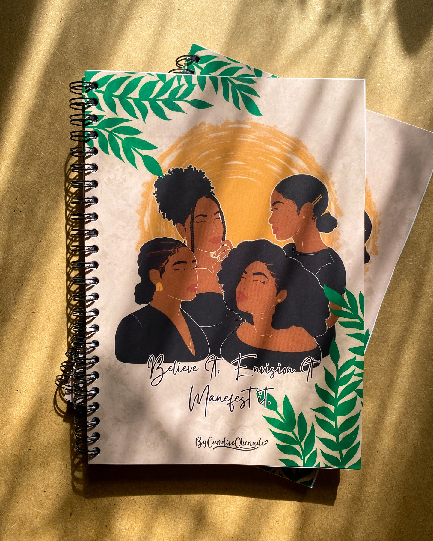I Am - Believe it, Envision it, Manefest it Notebook