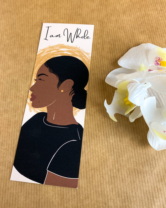 I Am Whole Black woman Bookmark