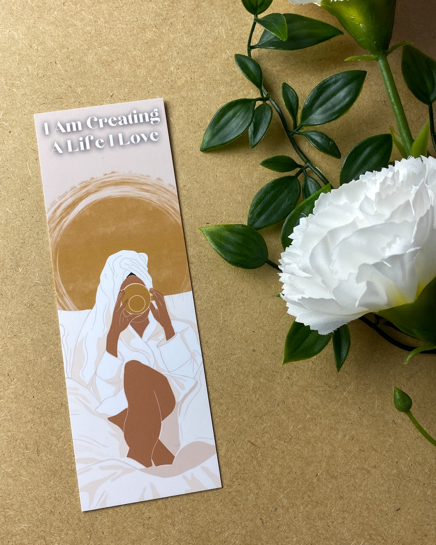 Sat Her Day - Creating A Life I Love - Bookmark - Light
