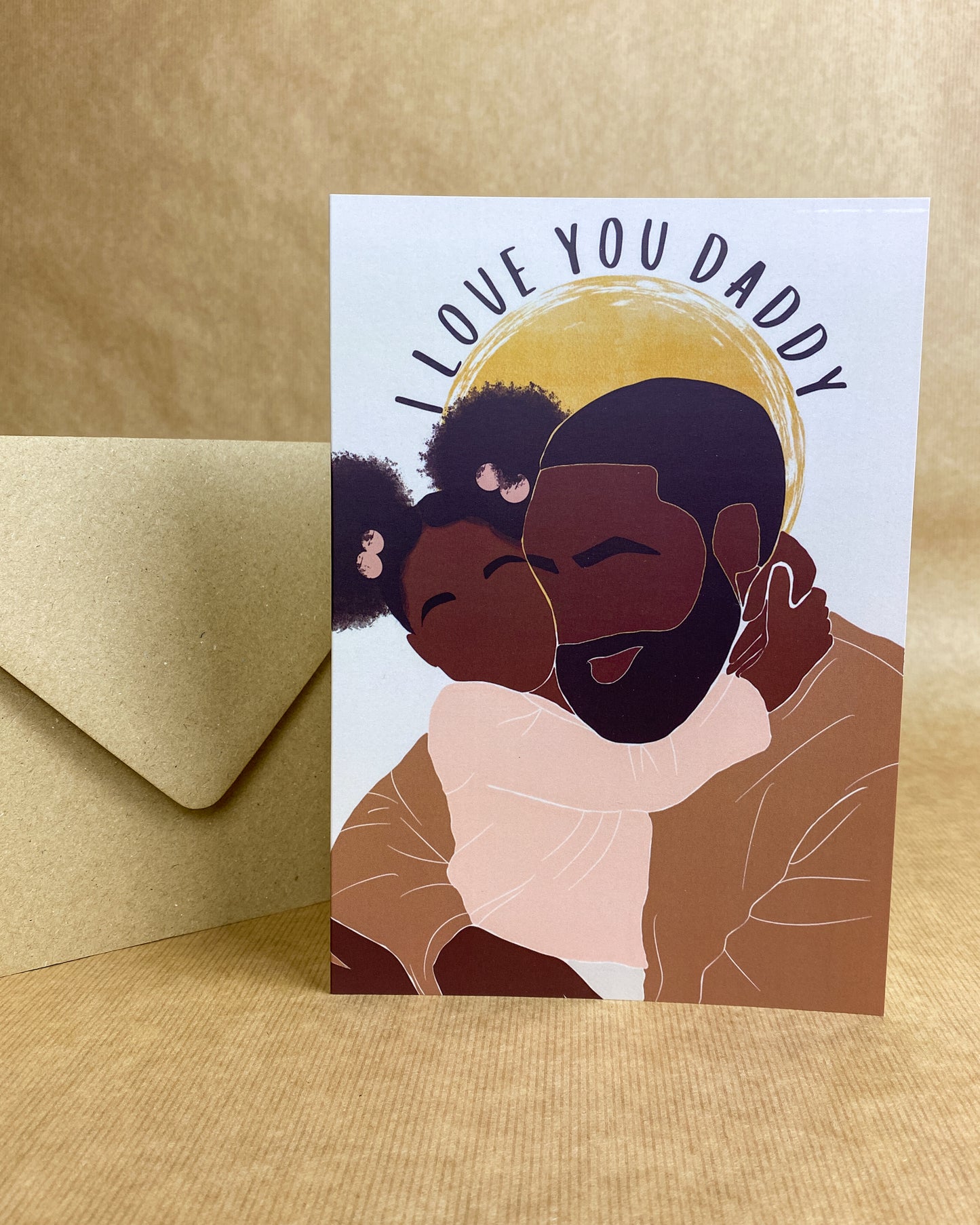 I Love You Daddy - Fathers Day - Special Dad - Birthday Black Man Greeting Card