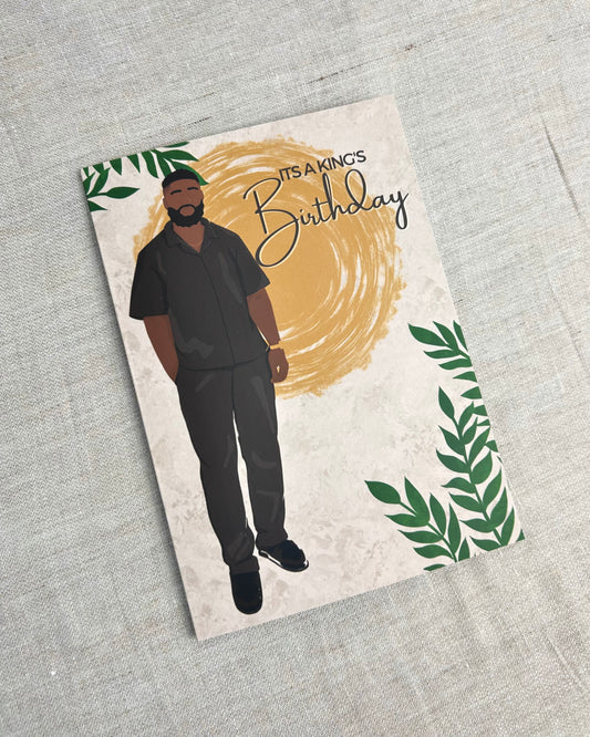 Omari's Its A Kings Birthday Card